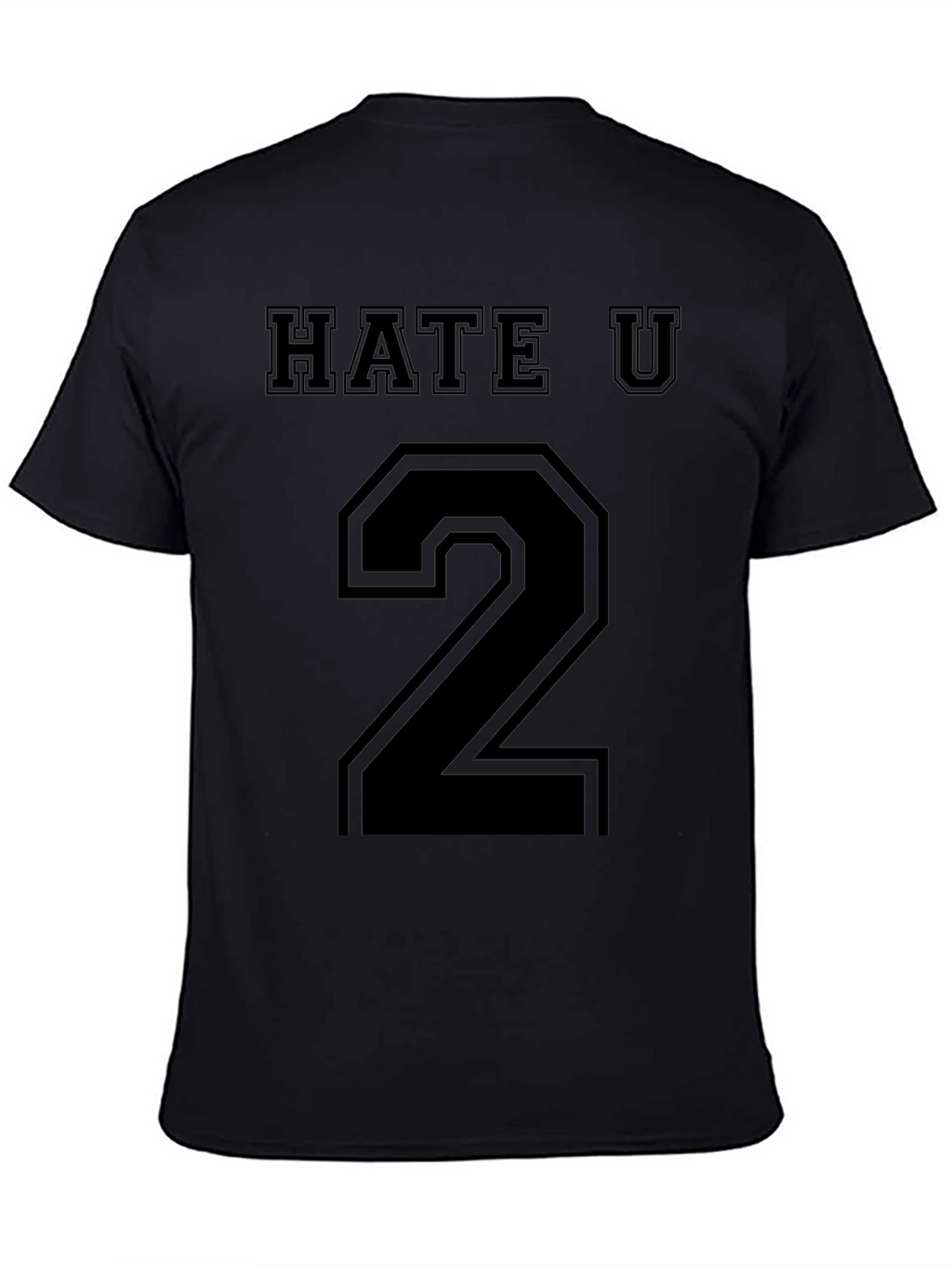 Hate U 2 Black Graphic Tee