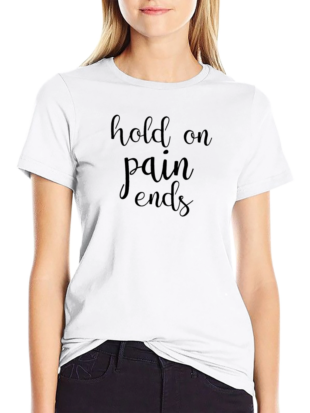 Hold On Pain Ends Graphic Tee - Inspirational Shirt