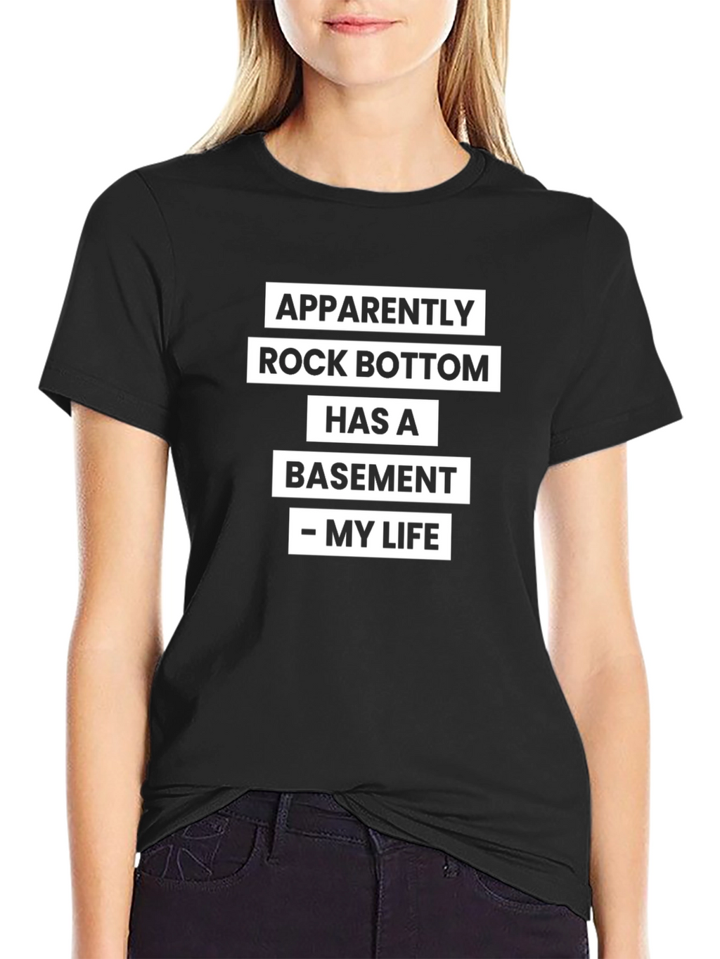 Apparently Rock Bottom T-Shirt - Humorous Statement Tee
