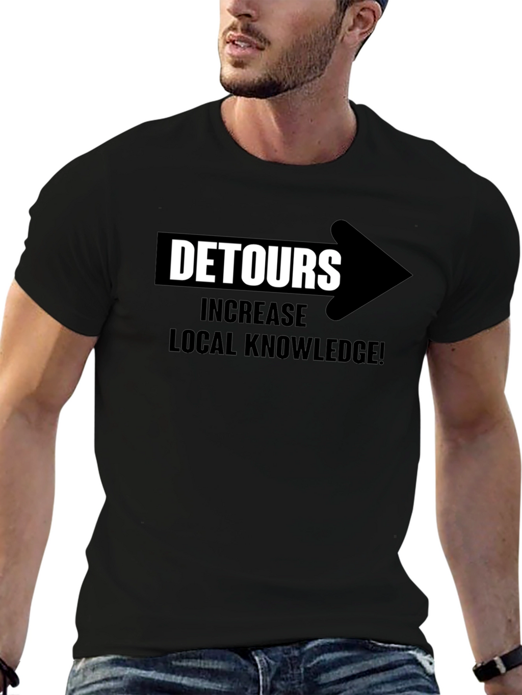 Detours Increase Local Knowledge T-Shirt