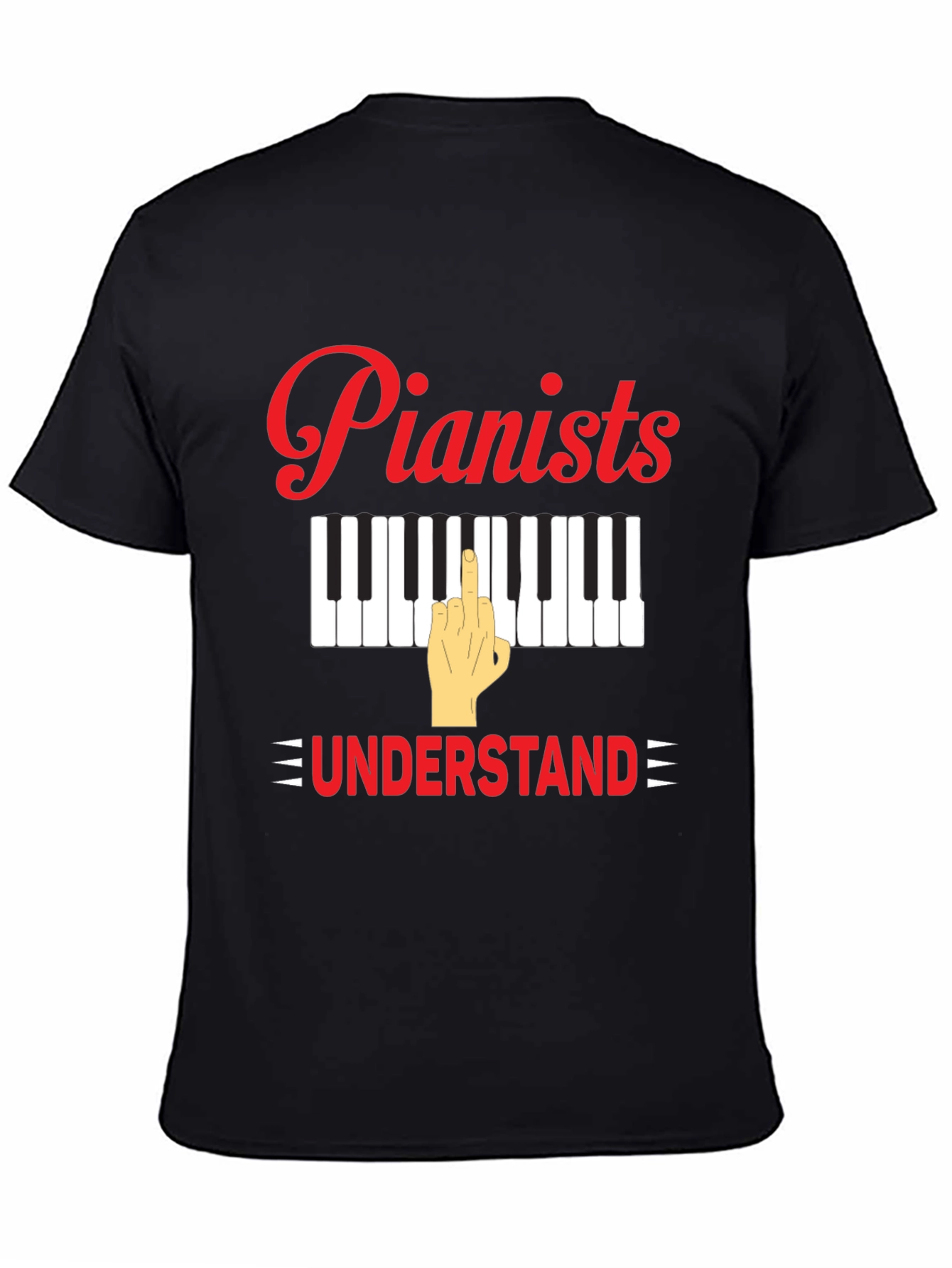 Pianists Understand T-Shirt - Musical Humor