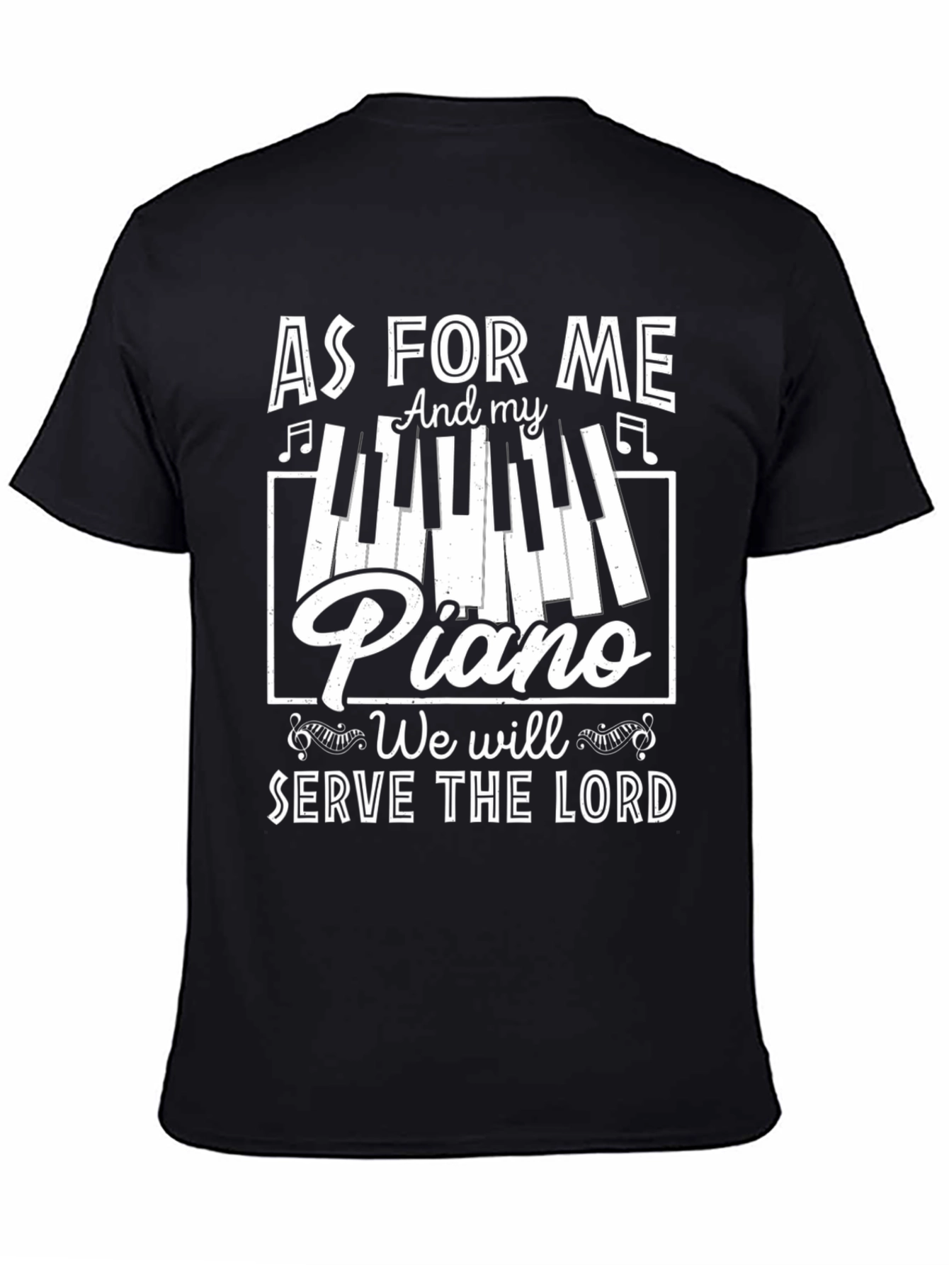 As For Me and My Piano T-Shirt