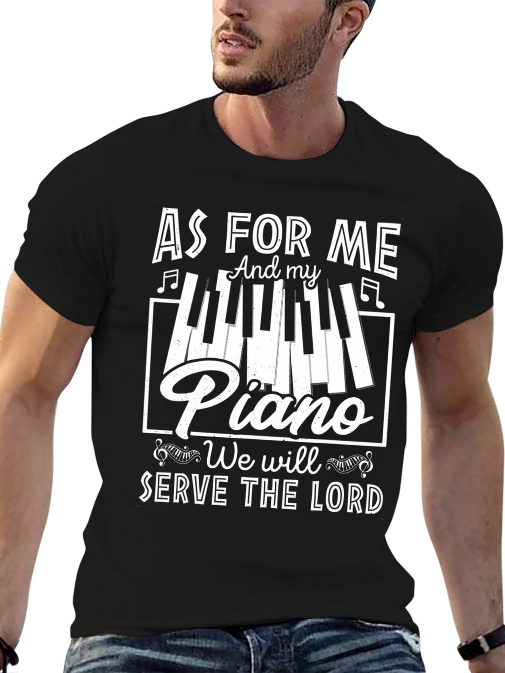 As For Me and My Piano T-Shirt