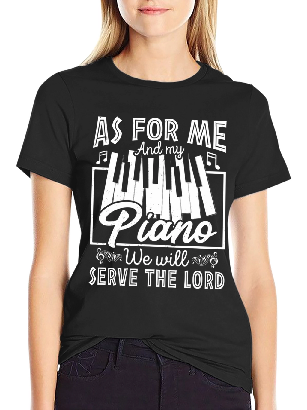 As For Me and My Piano T-Shirt