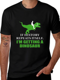 History Repeats Dinosaur T-Shirt Funny Graphic Tee