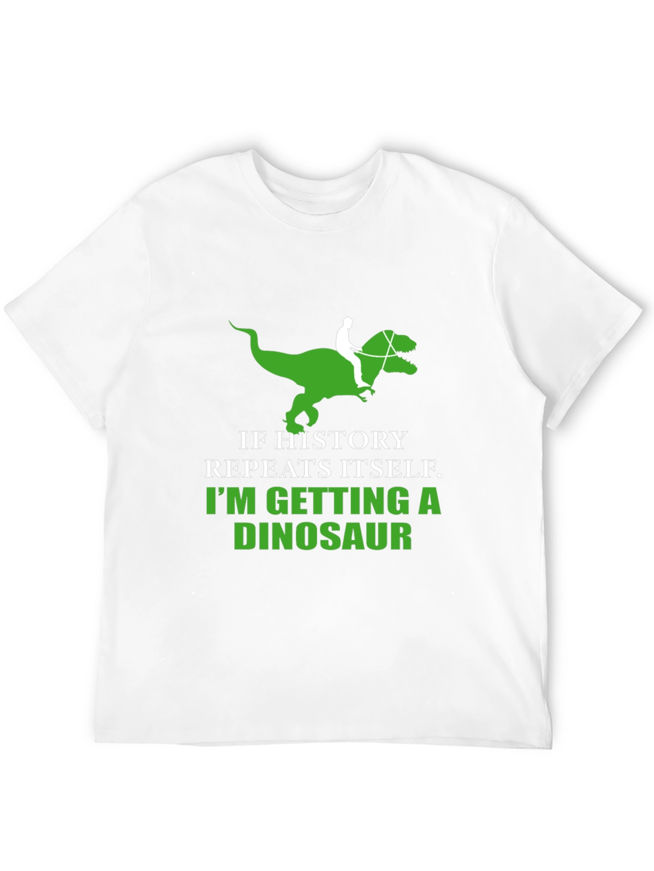 History Repeats Dinosaur T-Shirt Funny Graphic Tee