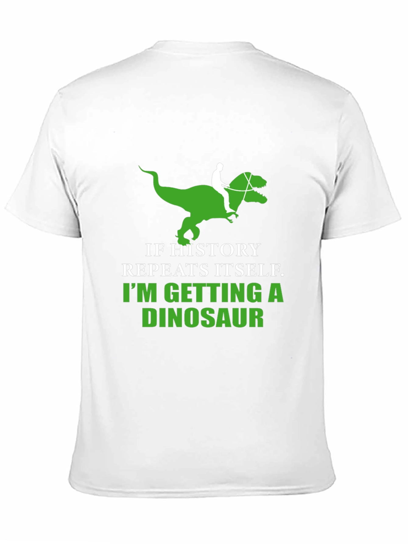 History Repeats Dinosaur T-Shirt Funny Graphic Tee