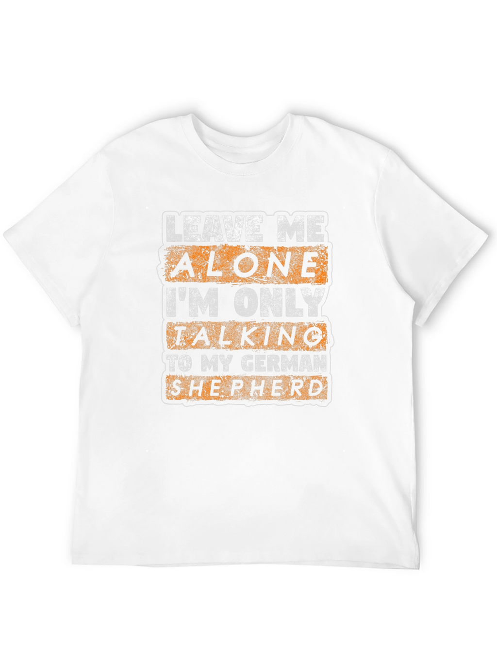 Leave Me Alone German Shepherd Graphic Tee