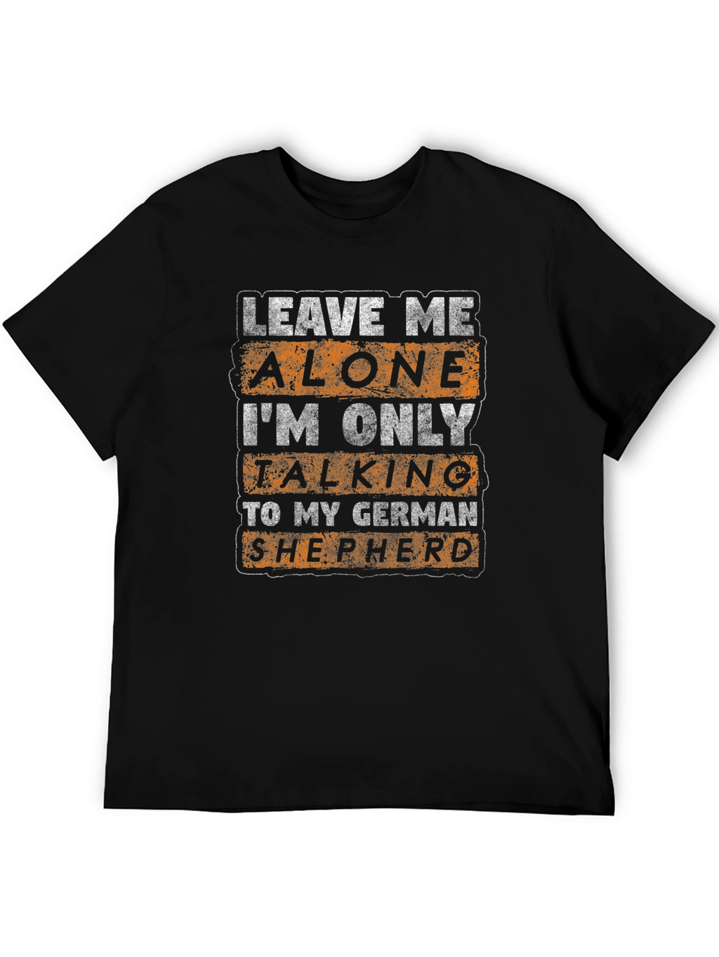 Leave Me Alone German Shepherd Graphic Tee