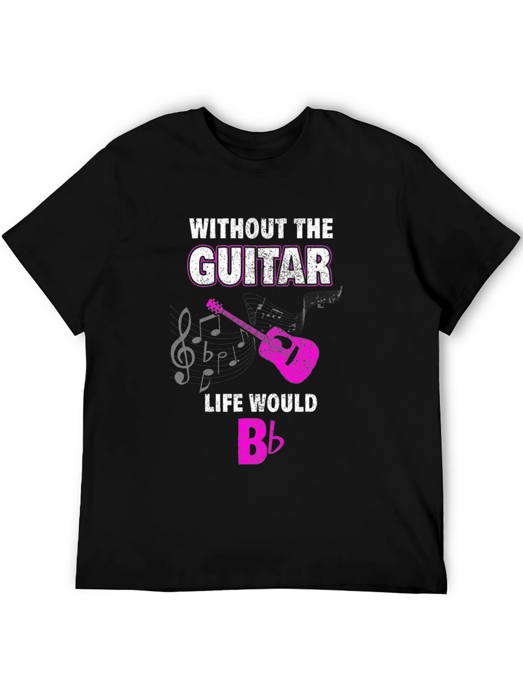 Guitar Lovers T-Shirt: Life Would B♭