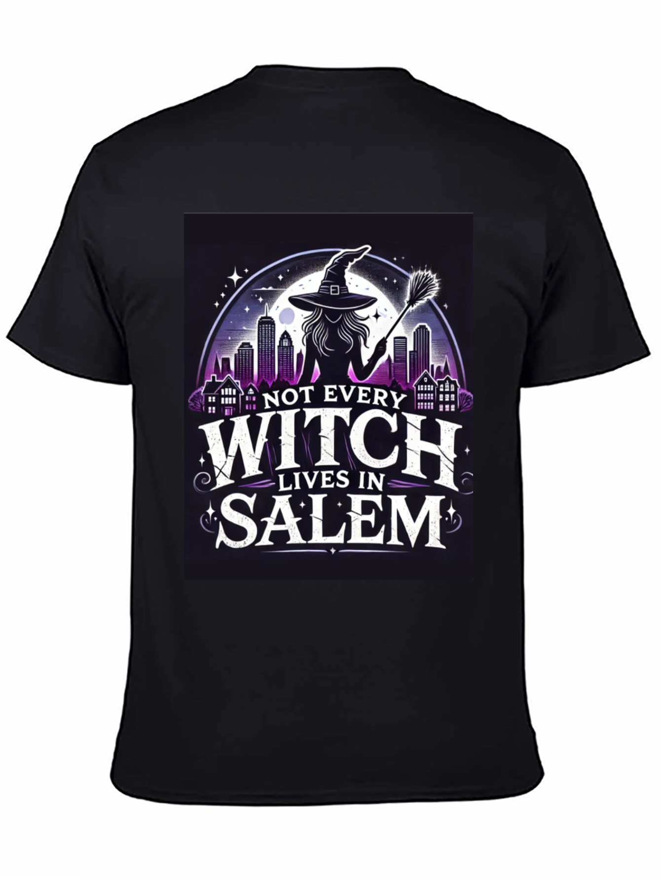 Not Every Witch Lives in Salem T-Shirt