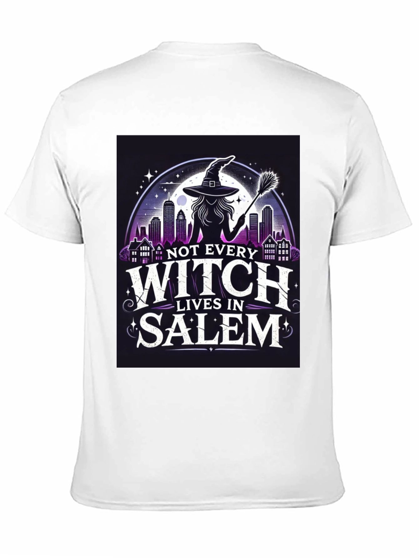 Not Every Witch Lives in Salem T-Shirt
