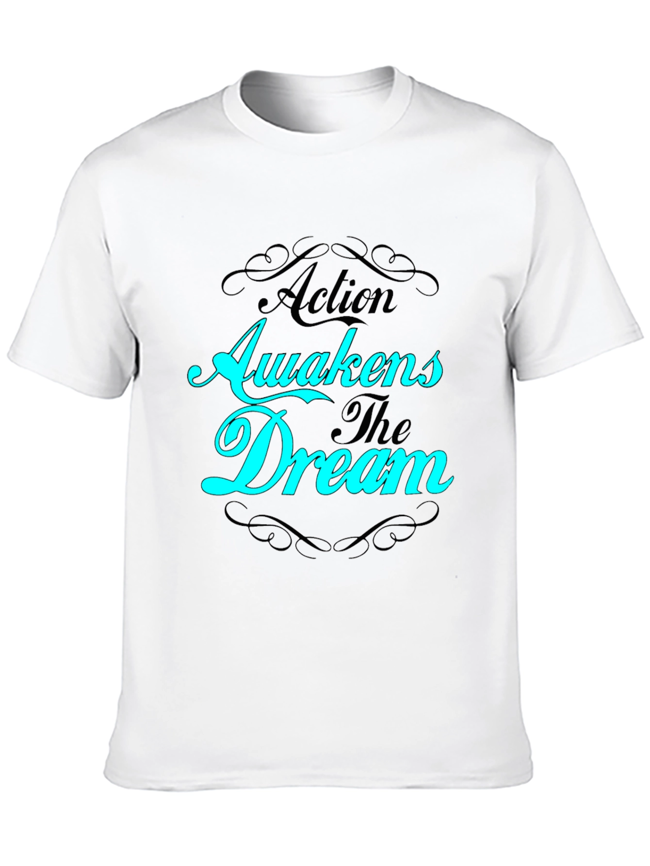Action Awakens The Dream Black T-Shirt