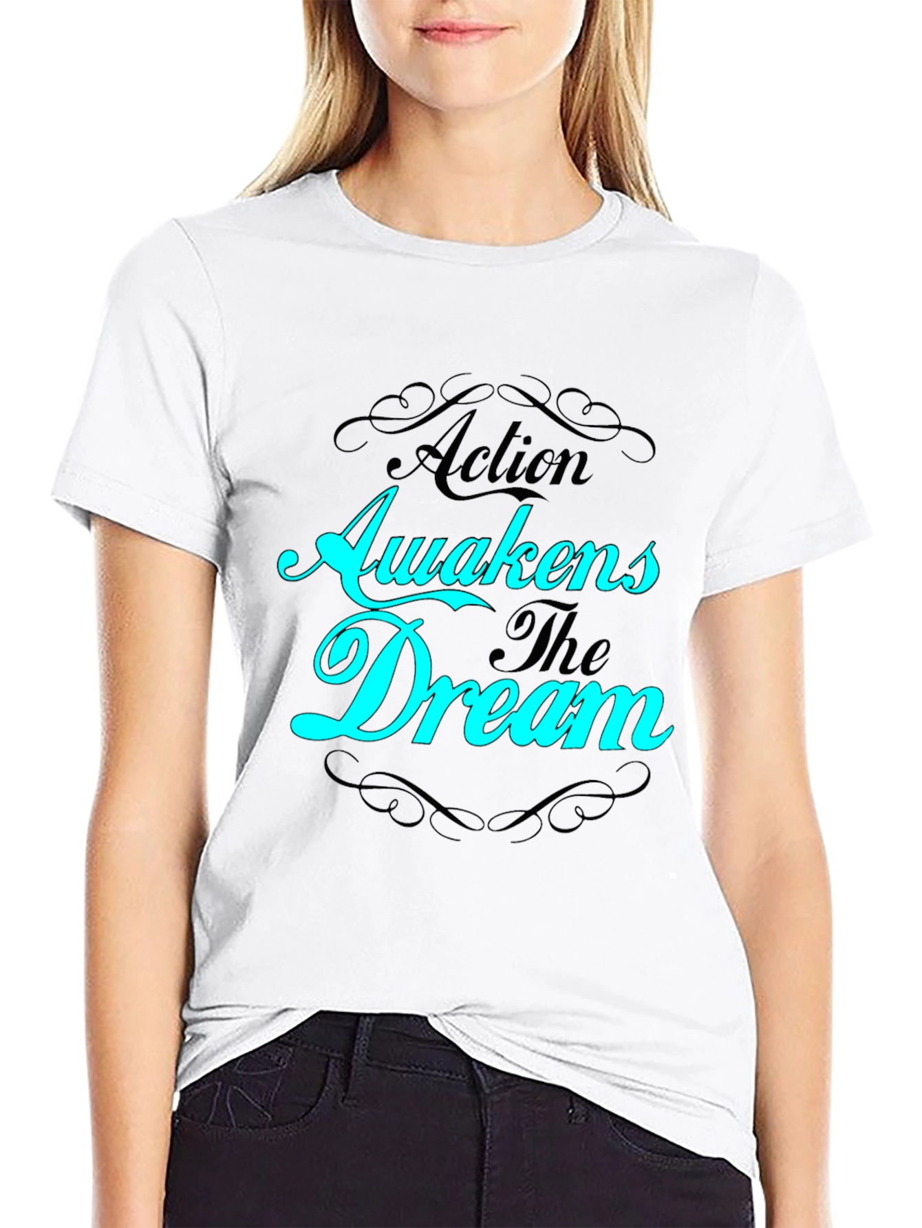 Action Awakens The Dream Black T-Shirt