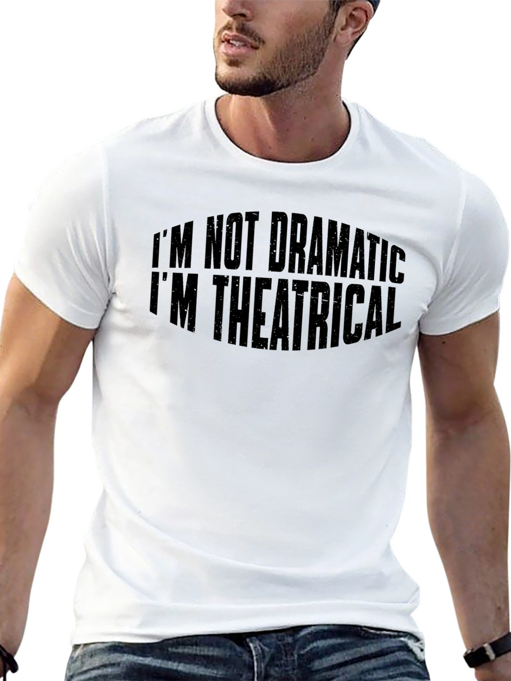 Theatrical T-Shirt: Im Not Dramatic