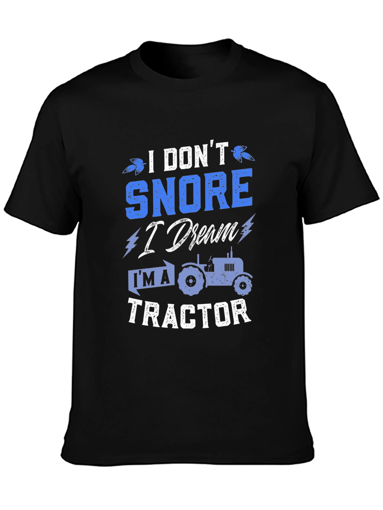 I Dream Im a Tractor T-Shirt Funny Farm Shirt