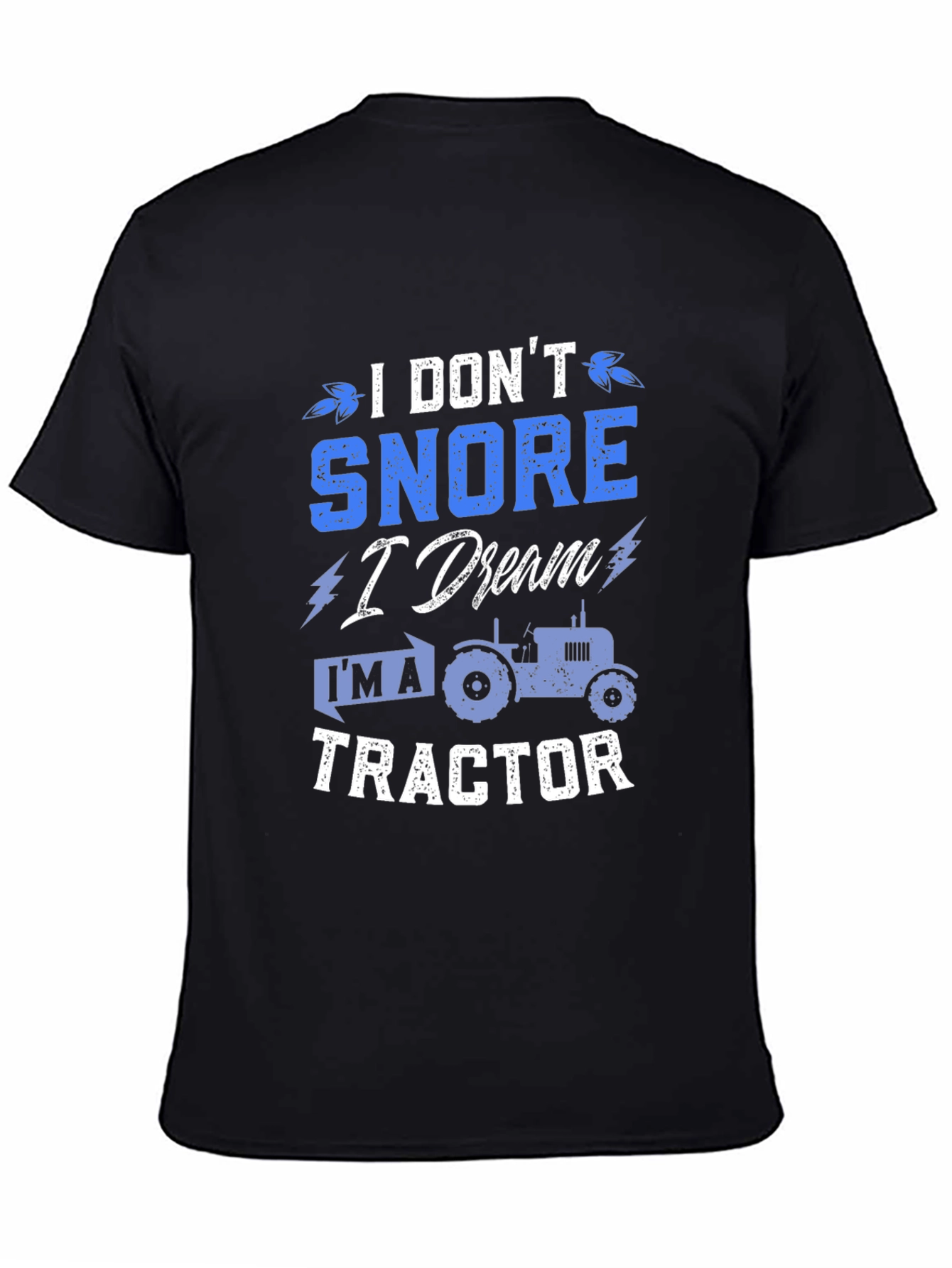 I Dream Im a Tractor T-Shirt Funny Farm Shirt