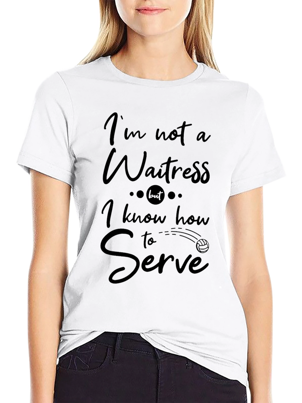 Funny Volleyball Serve T-Shirt - Im Not a Waitress