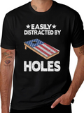 Easily Distracted By Holes Cornhole T-Shirt
