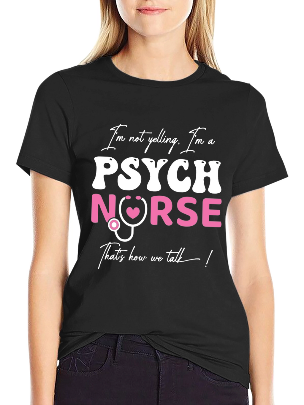 Psych Nurse T-Shirt - Thats How We Talk!