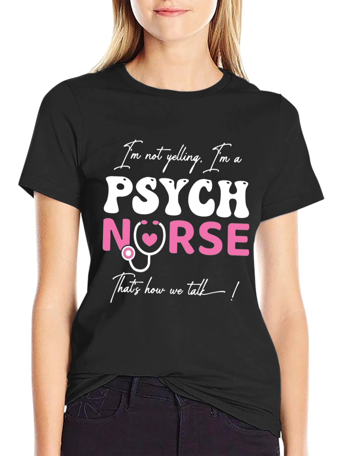 Psych Nurse T-Shirt - Thats How We Talk!