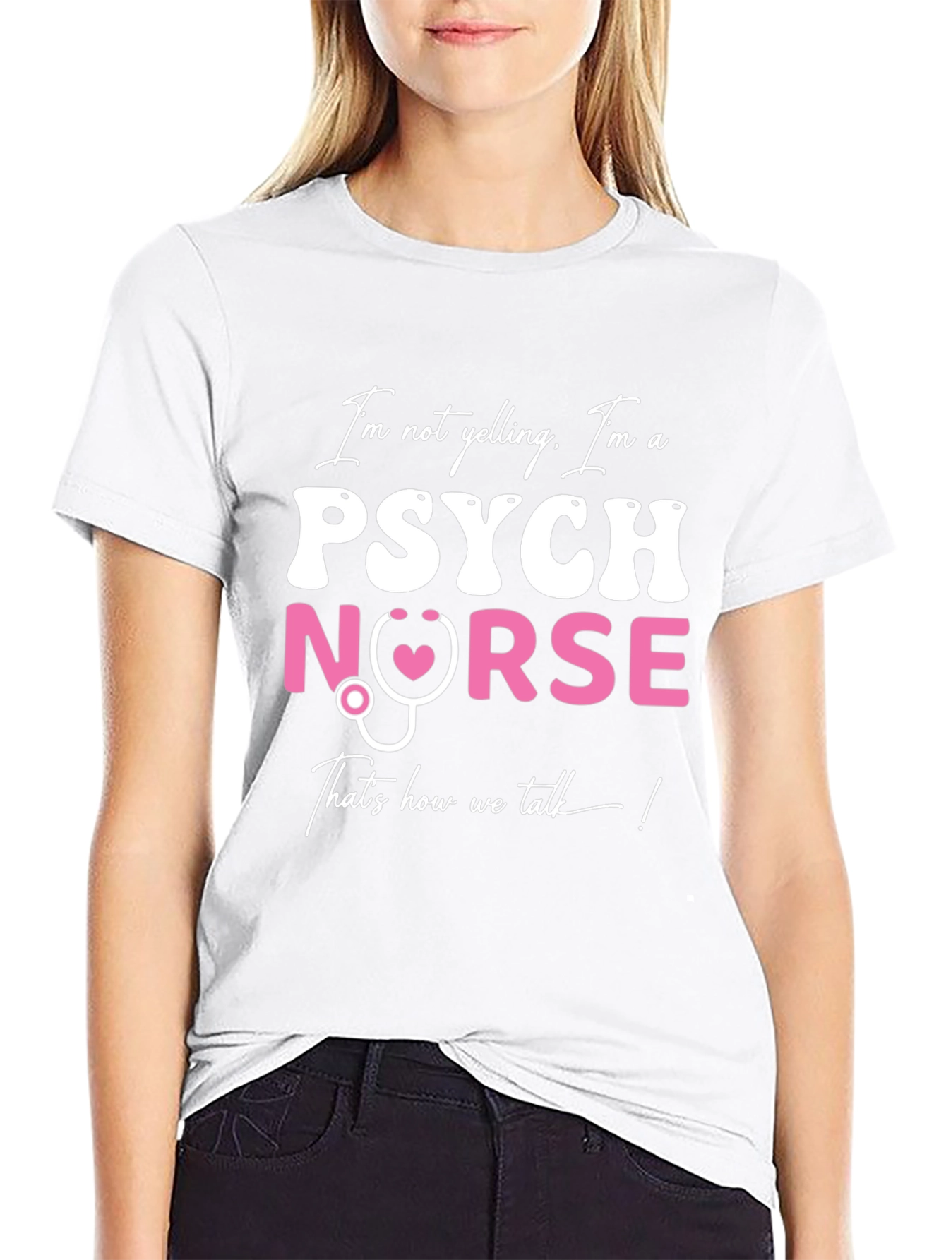 Psych Nurse T-Shirt - Thats How We Talk!