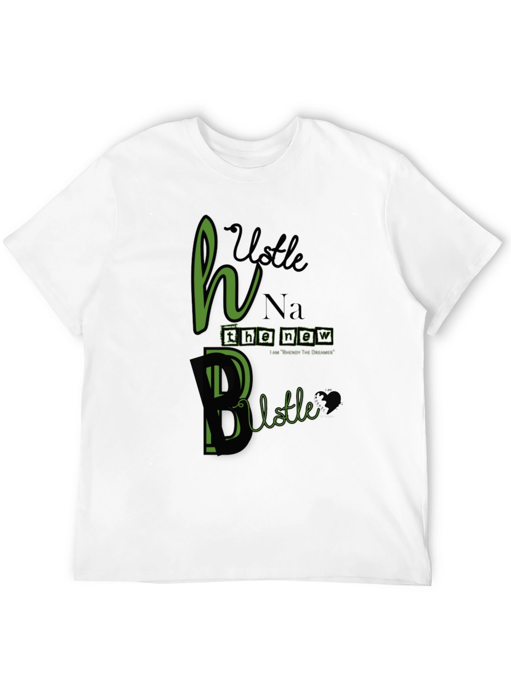 Hustle T-Shirt - Hb Na the new Blstle