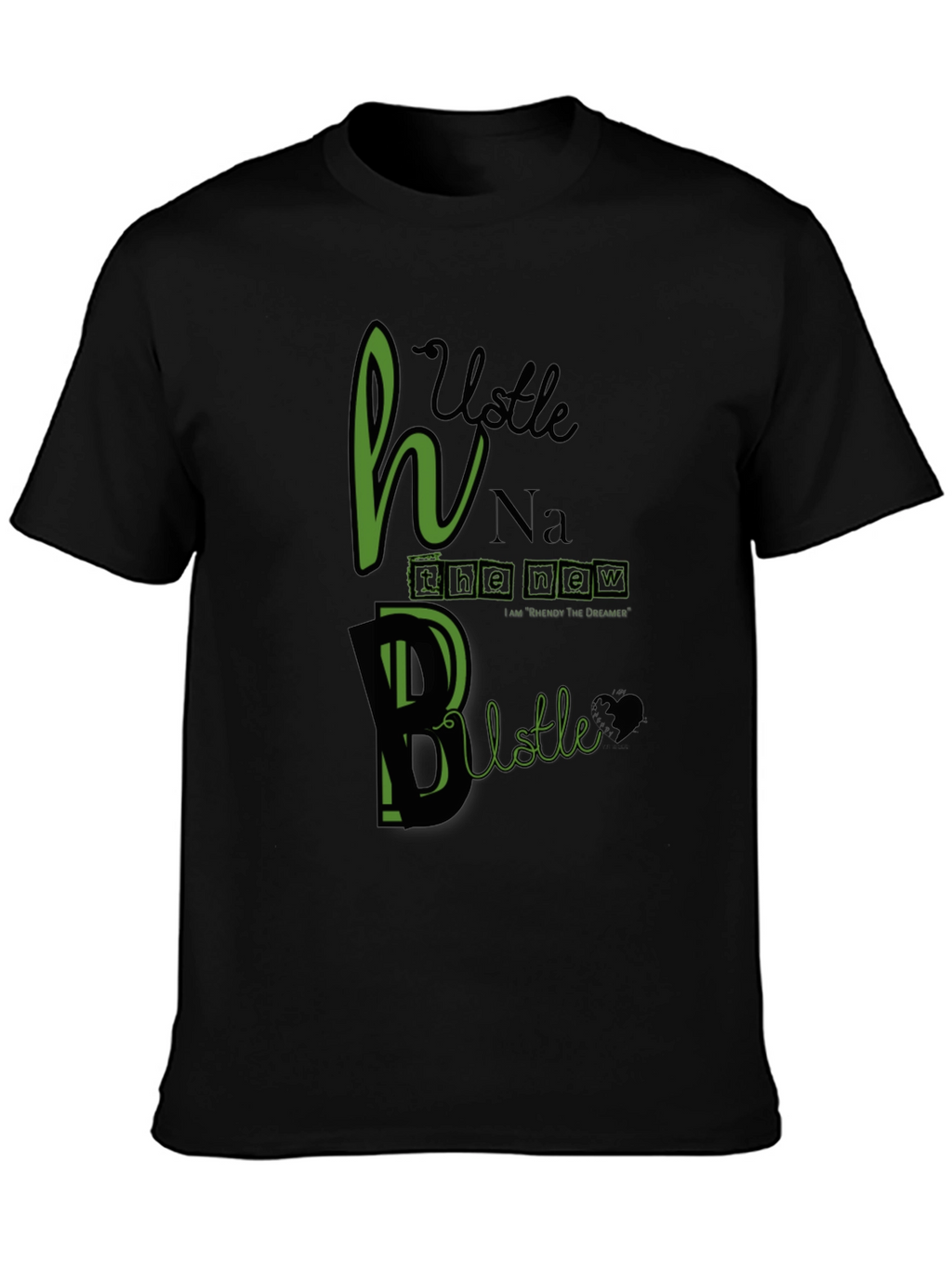 Hustle T-Shirt - Hb Na the new Blstle