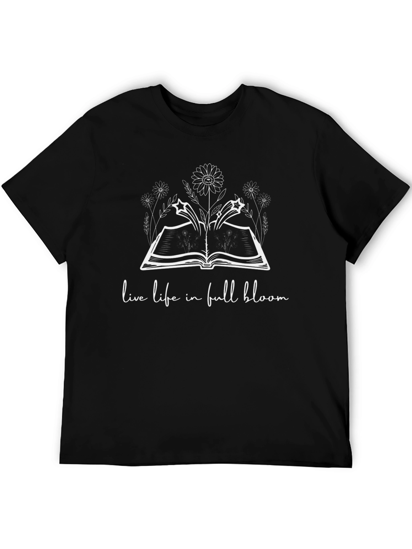 Live Life In Full Bloom Unisex T-Shirt