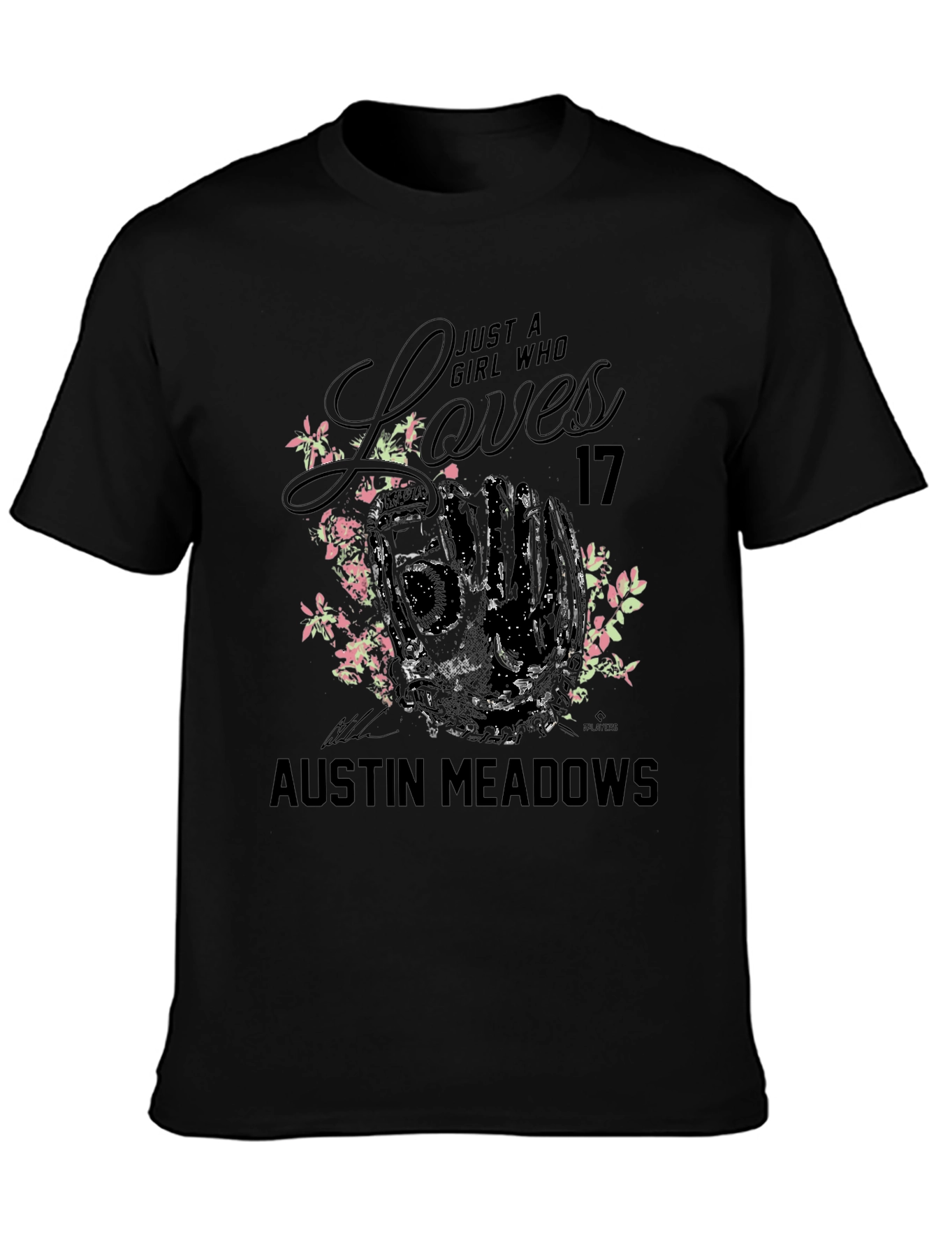 Austin Meadows T-Shirt: Just A Girl Who Loves 17
