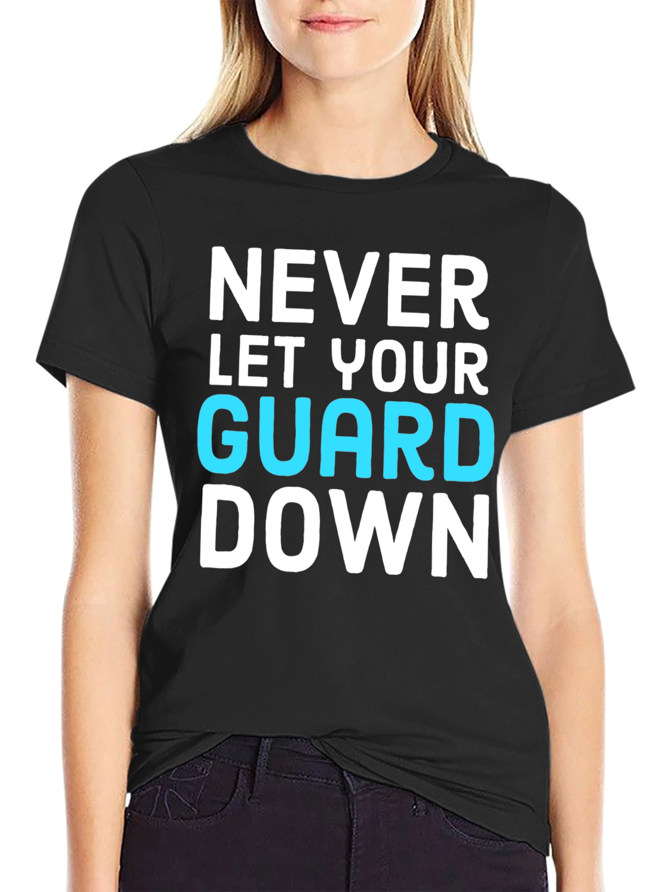 Never Let Your Guard Down Graphic Tee