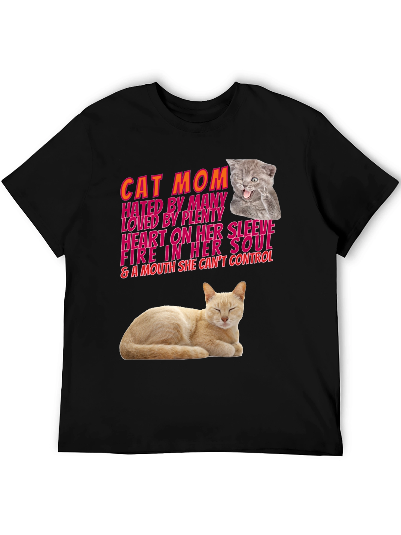 Cat Mom Graphic T-Shirt - Hated By Many Loved By Plenty