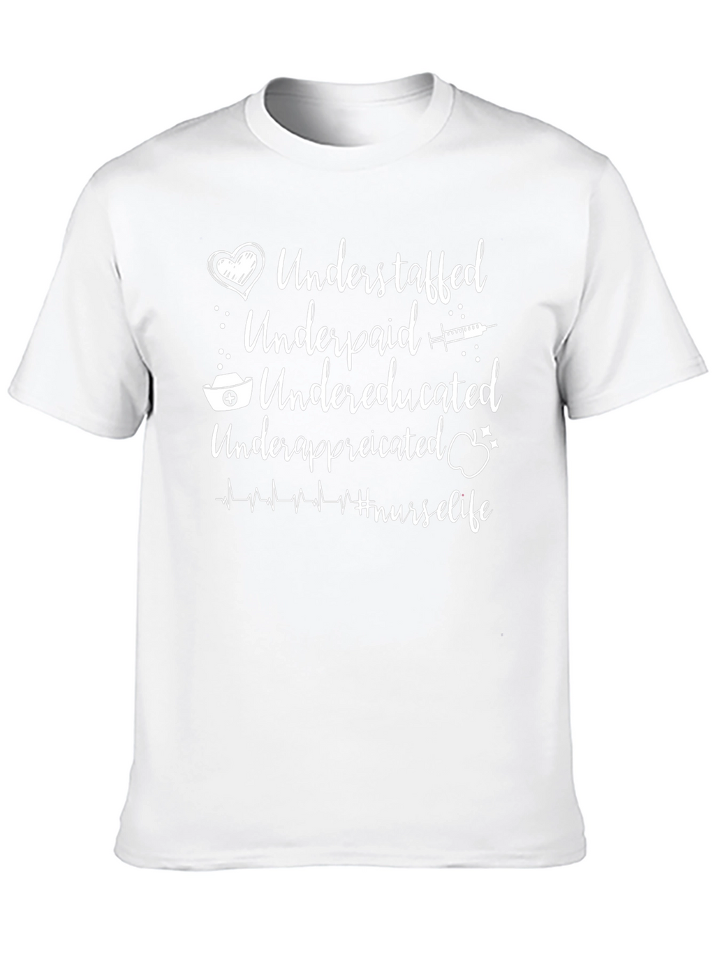 Understaffed Nurse Life Graphic T-Shirt
