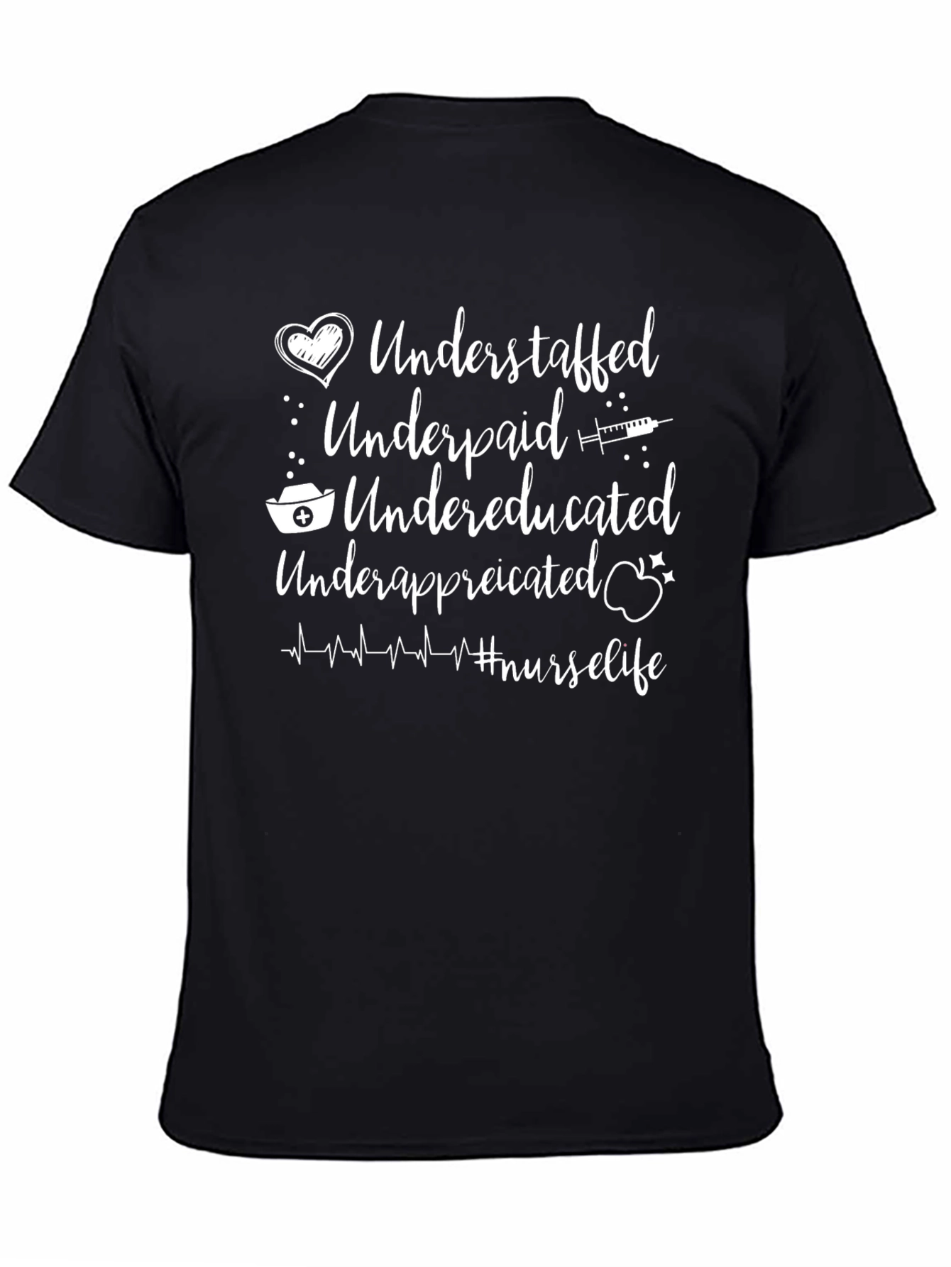Understaffed Nurse Life Graphic T-Shirt