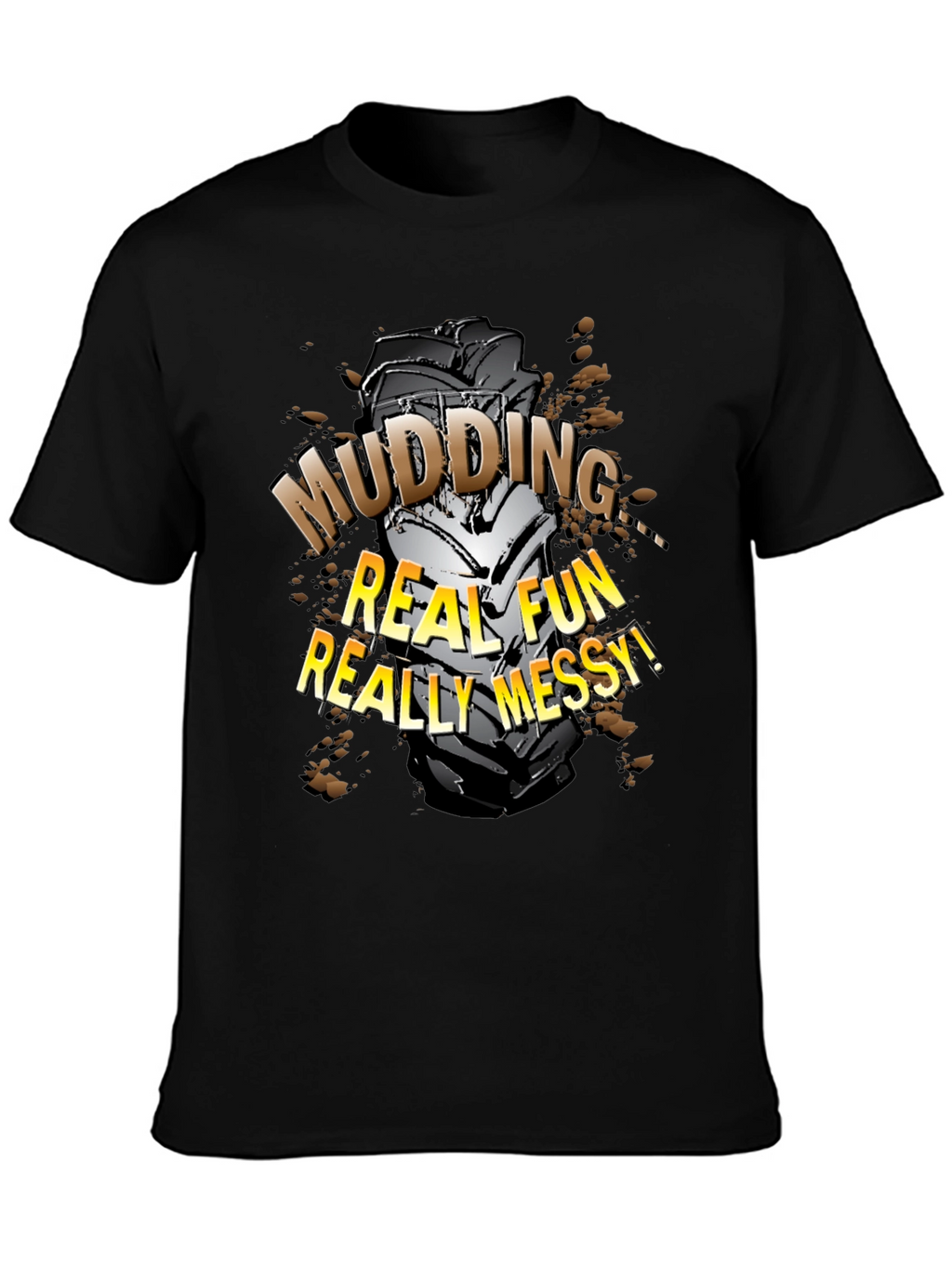 Mudding Fun Black T-Shirt