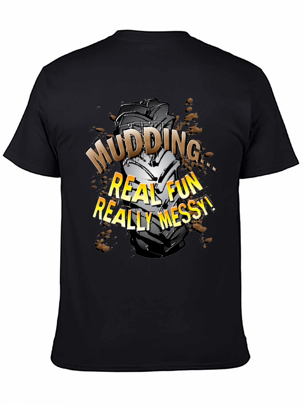 Mudding Fun Black T-Shirt