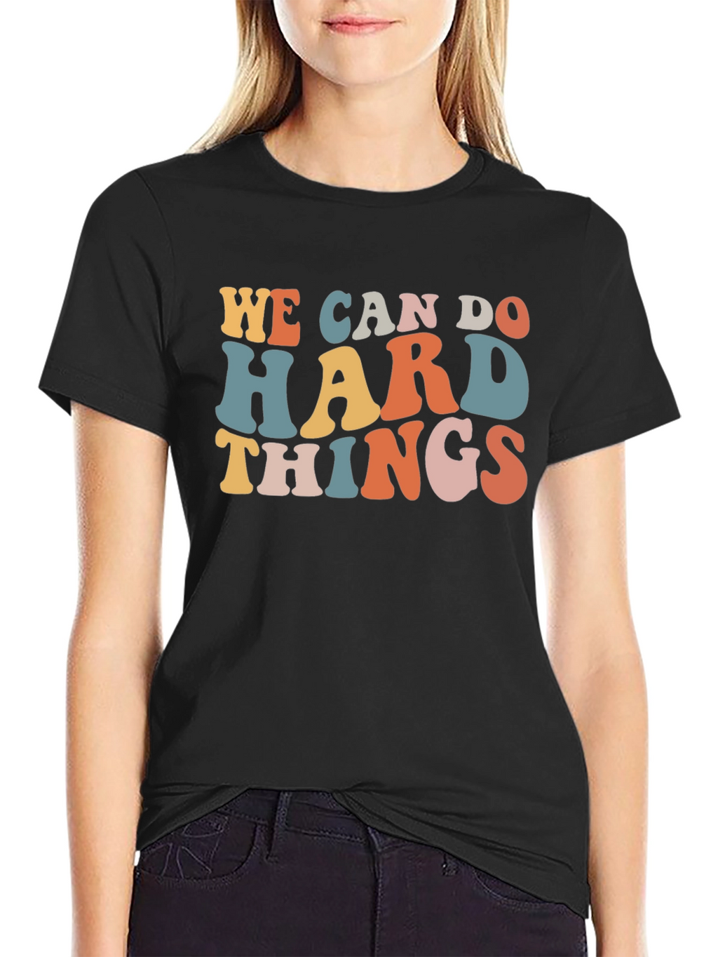 We Can Do Hard Things Graphic Tee