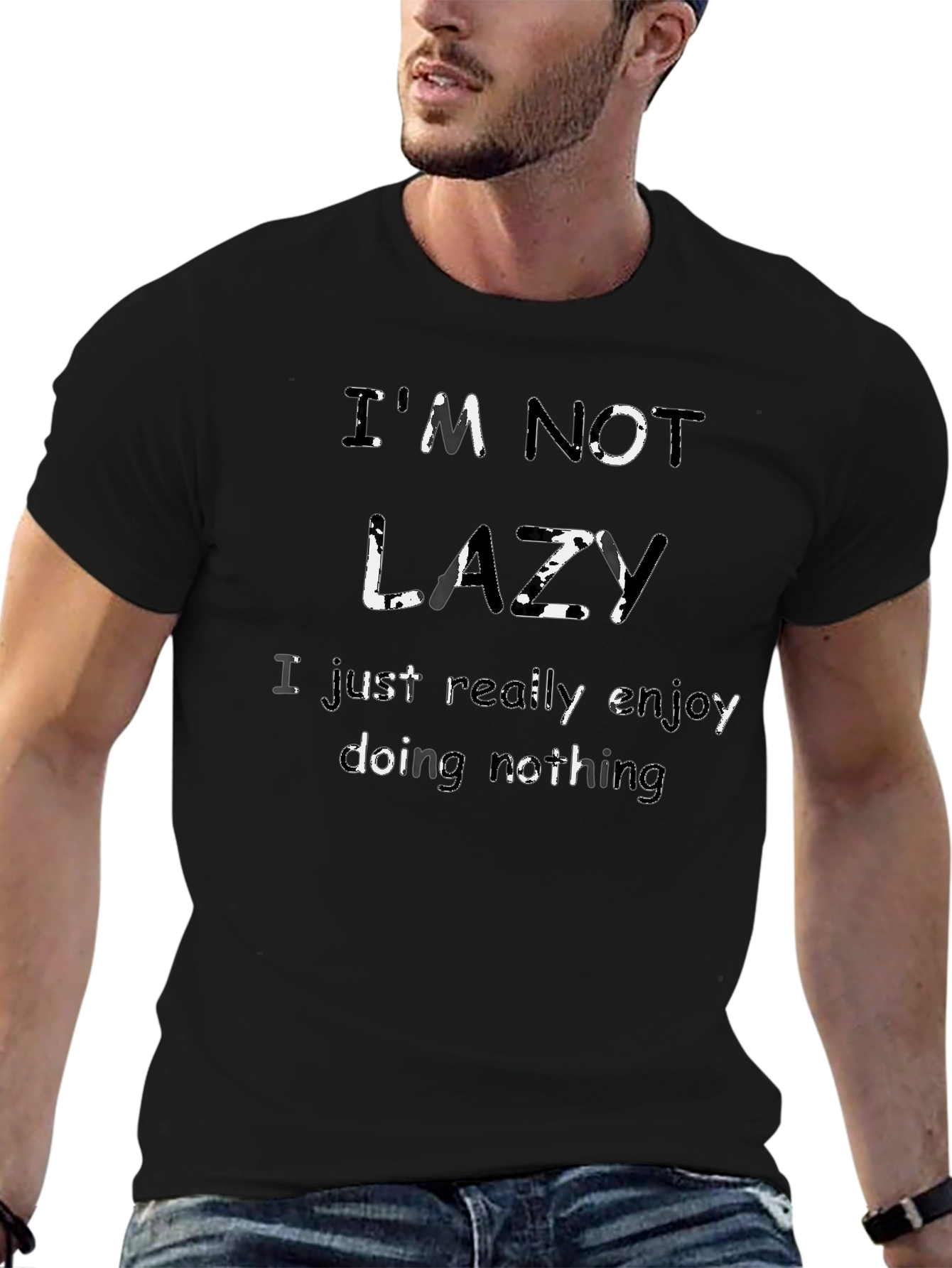 Funny Graphic Tee - Im Not Lazy T-Shirt
