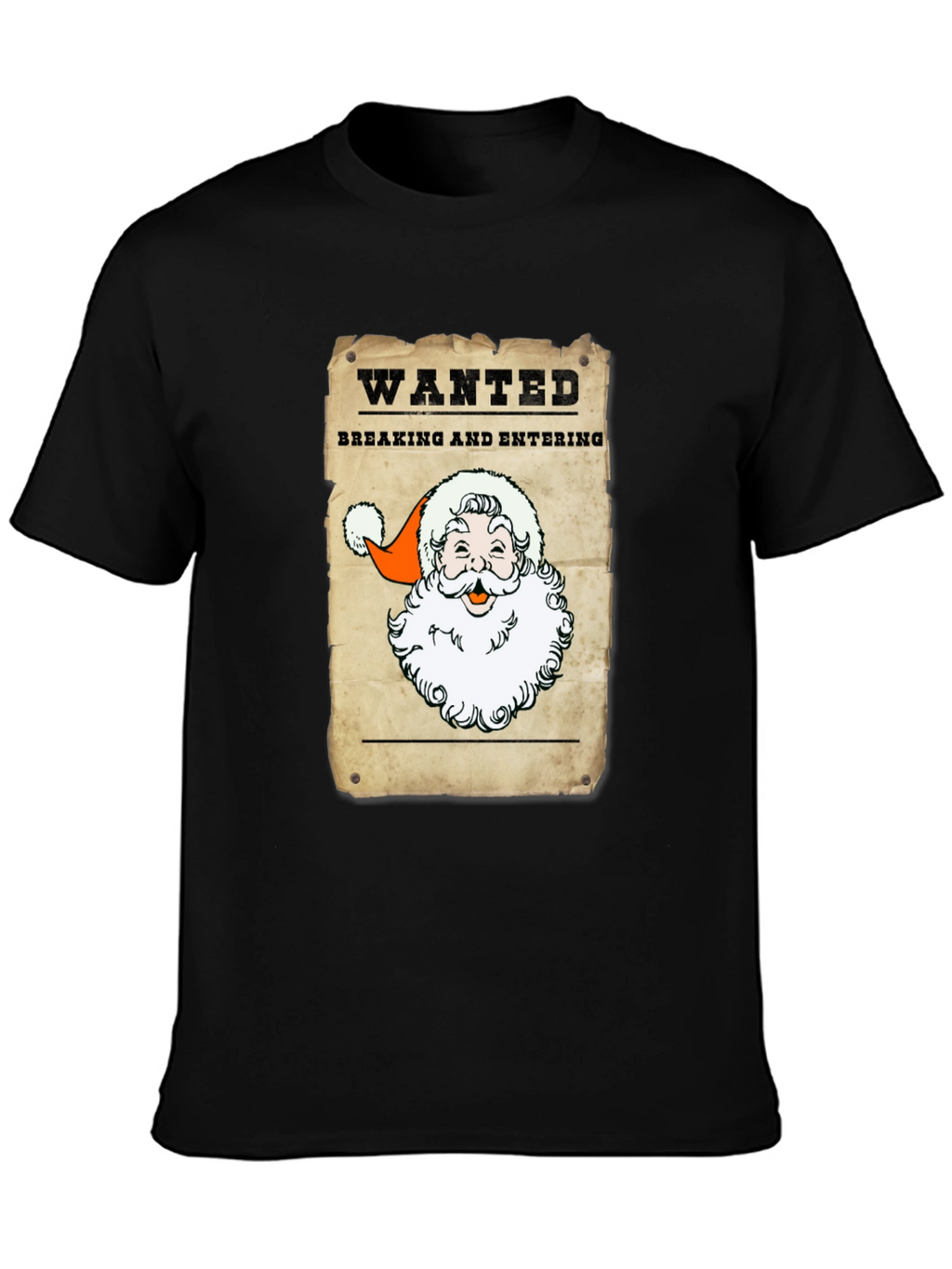 Wanted Santa T-Shirt - Breaking and Entering