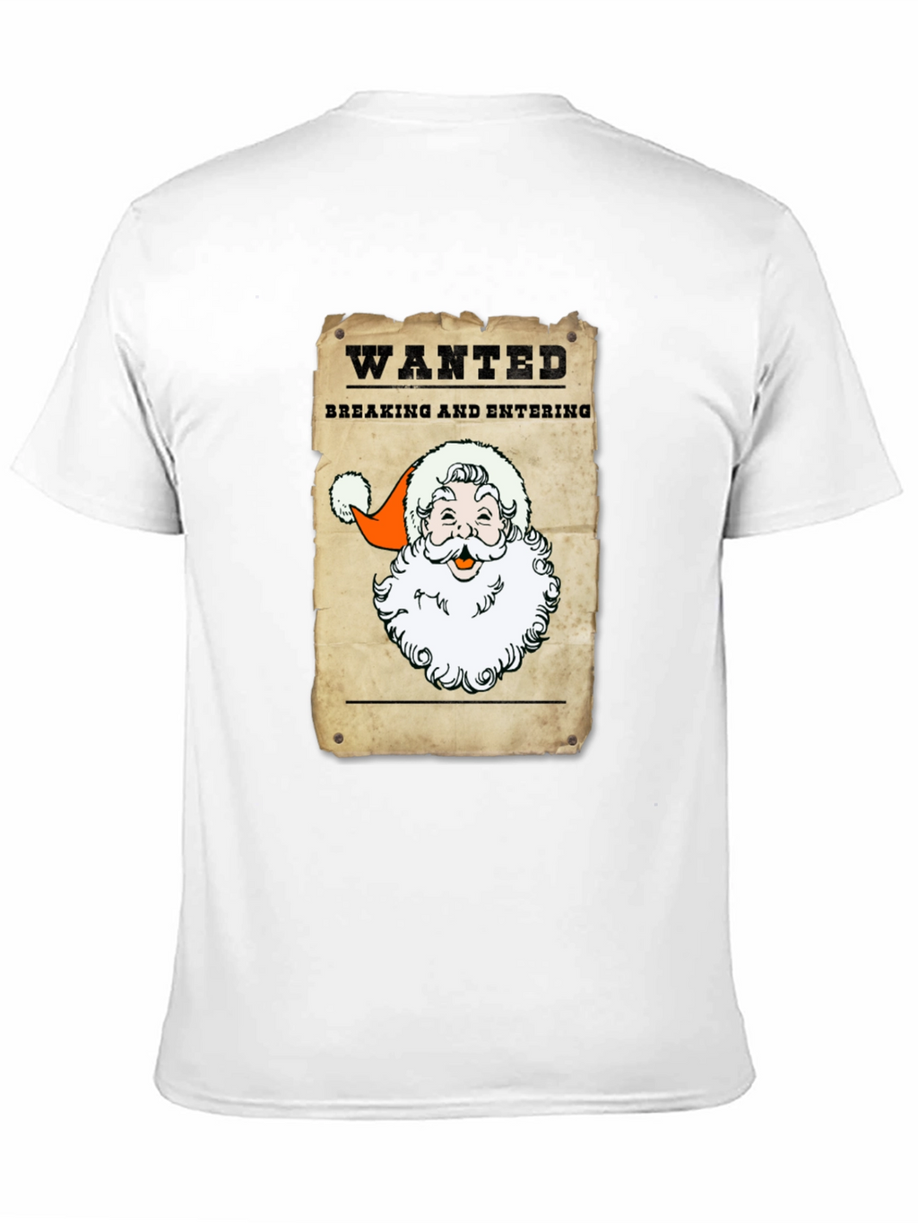 Wanted Santa T-Shirt - Breaking and Entering