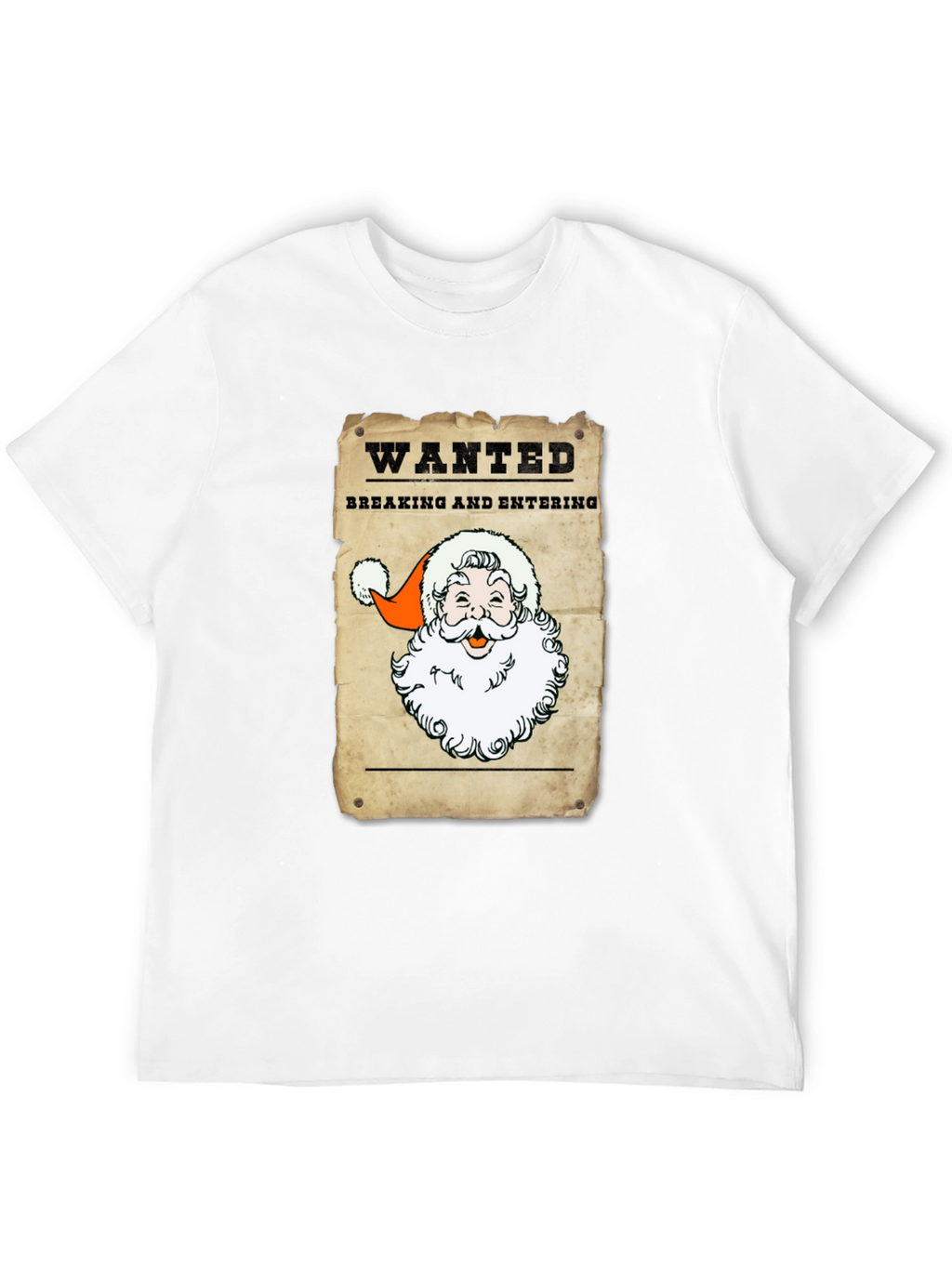 Wanted Santa T-Shirt - Breaking and Entering