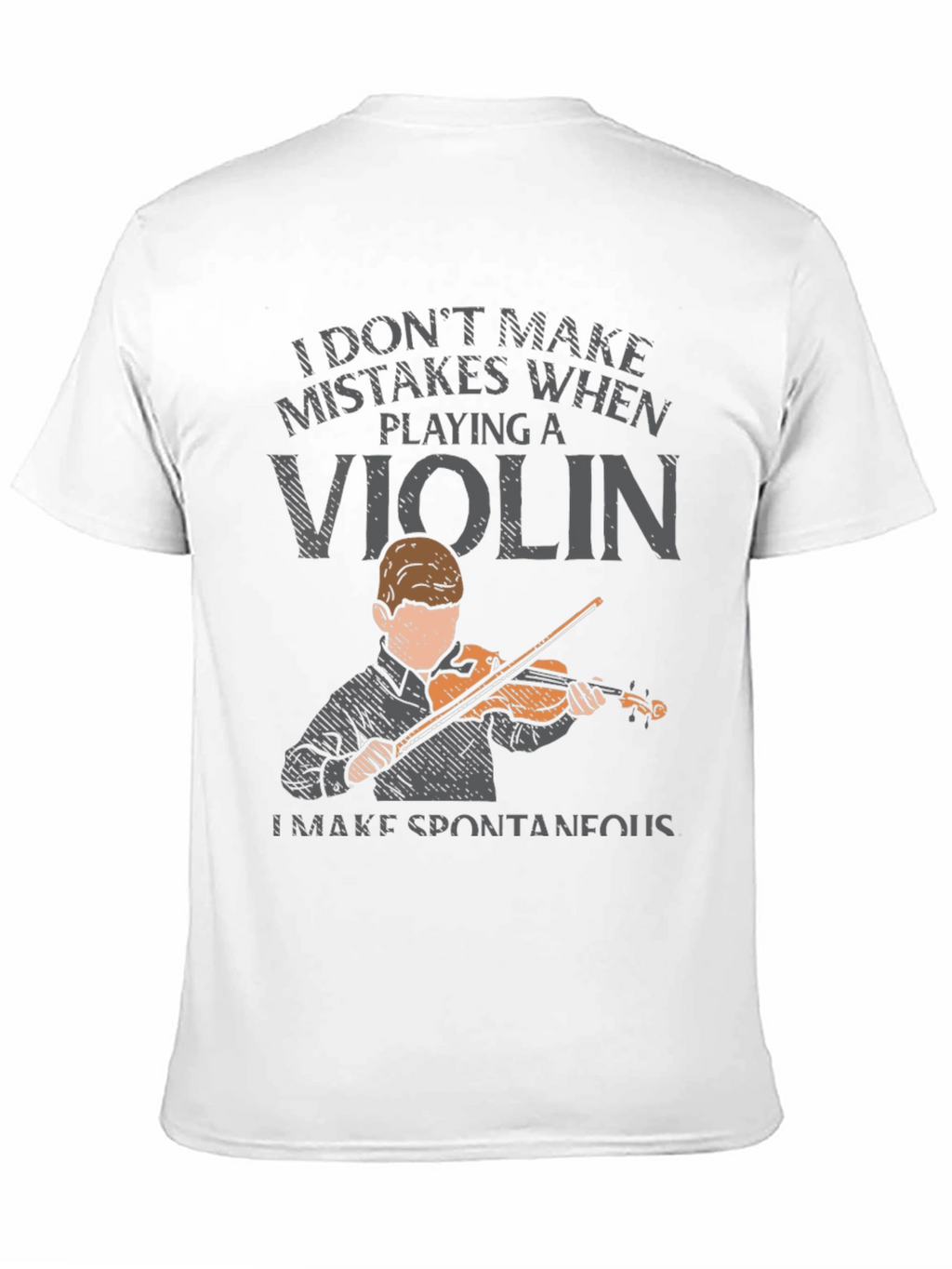 Violin Player T-Shirt - Funny Musician Tee
