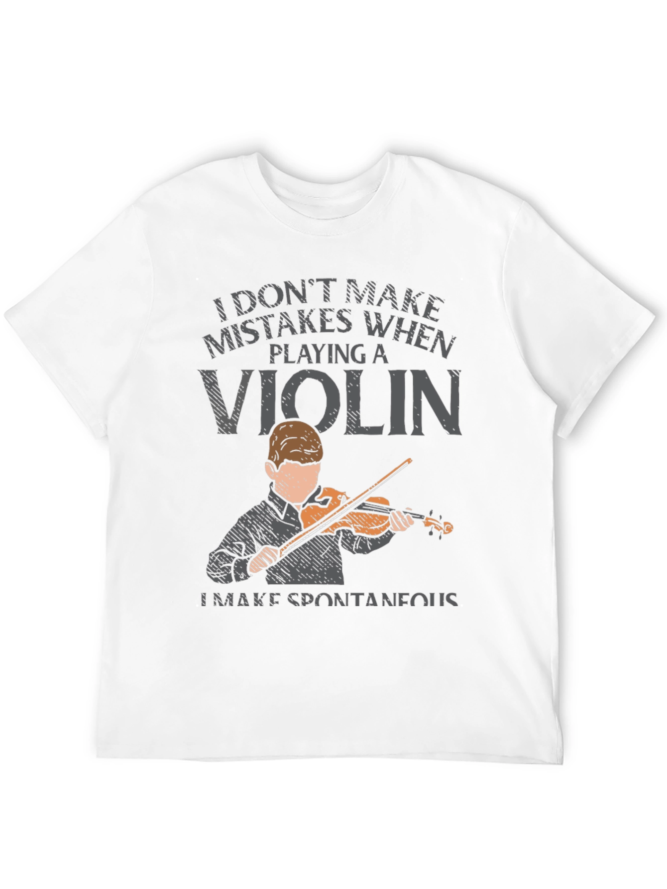 Violin Player T-Shirt - Funny Musician Tee
