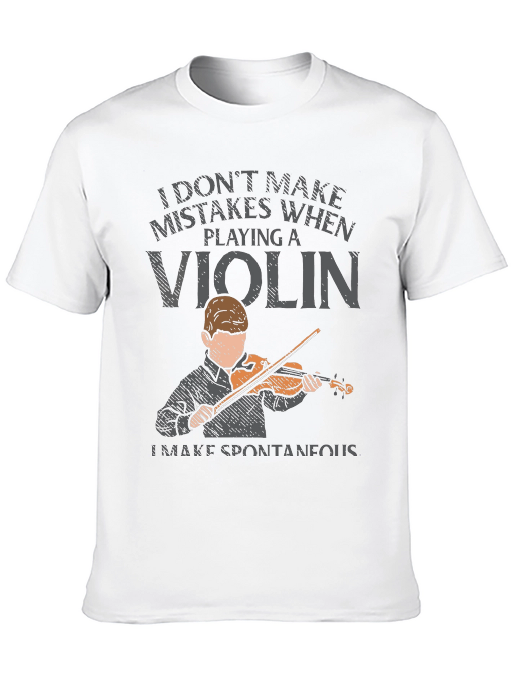 Violin Player T-Shirt - Funny Musician Tee