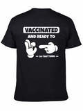 Vaccinated & Ready T-Shirt Funny Novelty Health Tee