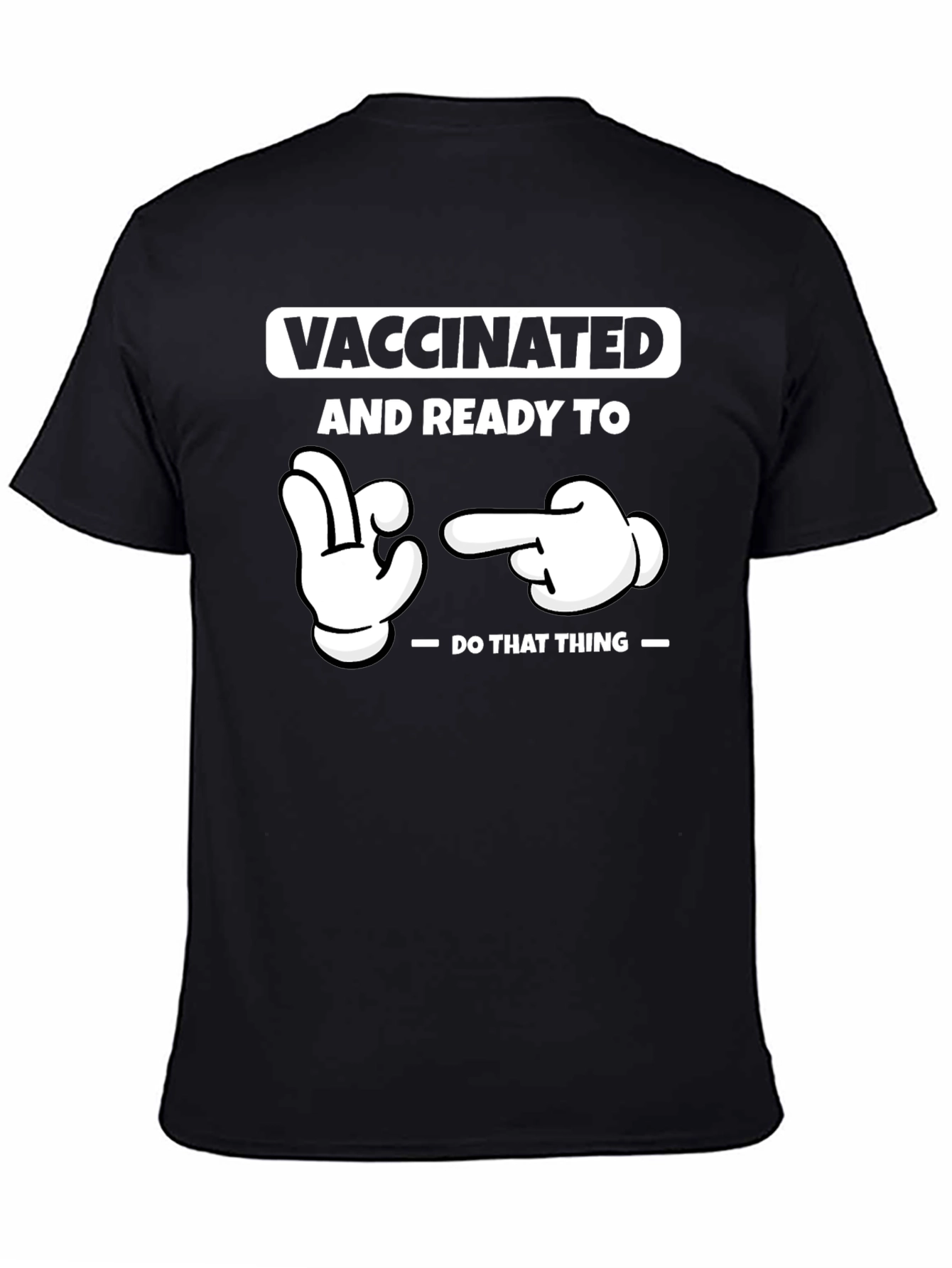 Vaccinated & Ready T-Shirt Funny Novelty Health Tee