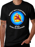 Kung Fu Fighting Graphic T-Shirt - Surely Not Everybody