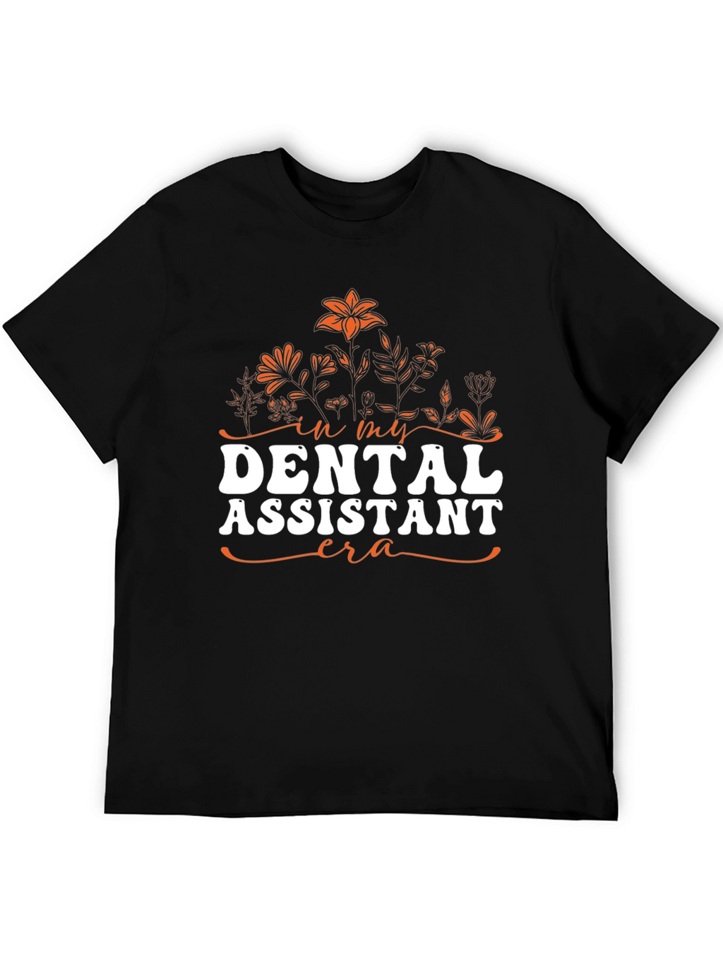 Dental Assistant Era T-Shirt