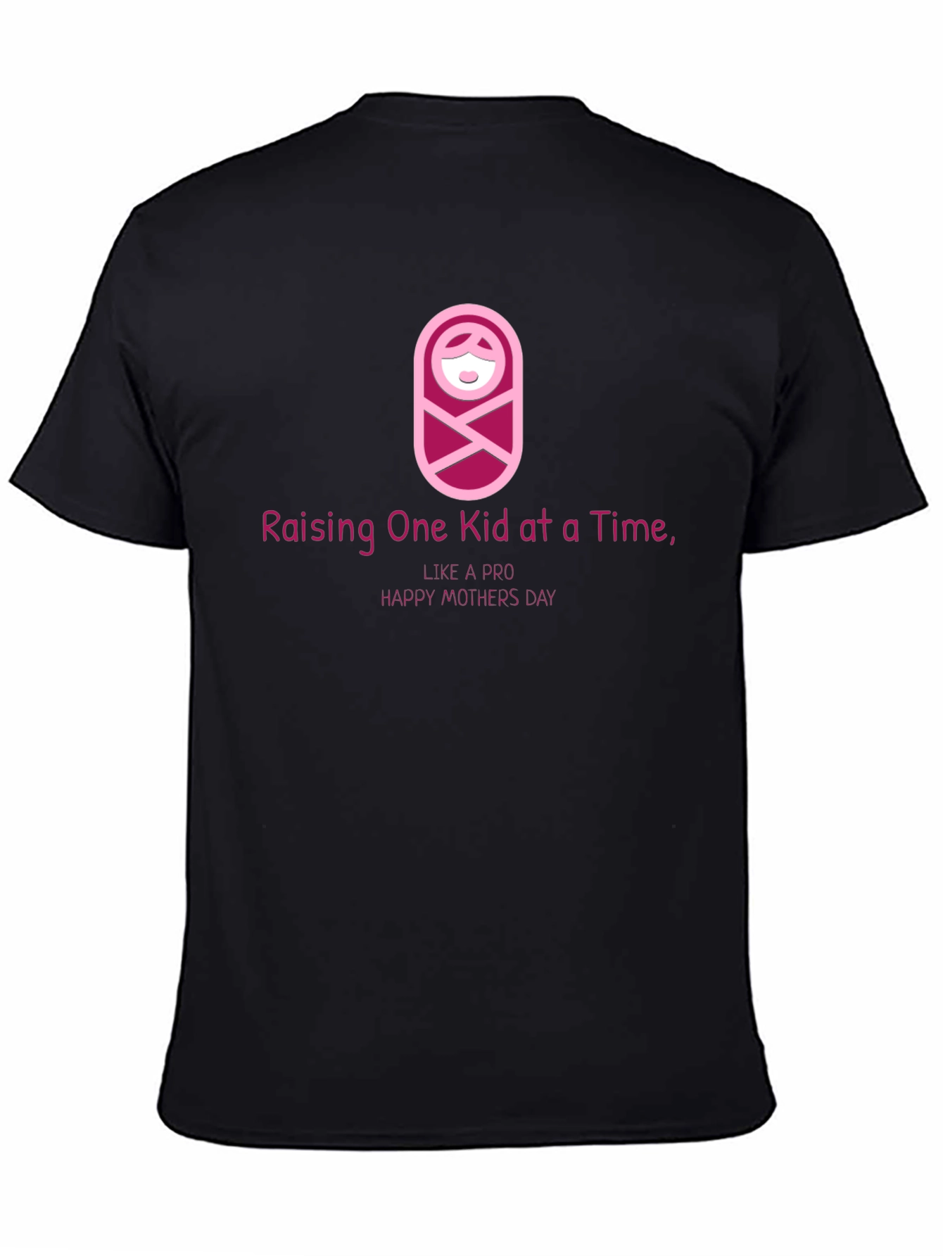 Raising One Kid at a Time T-Shirt