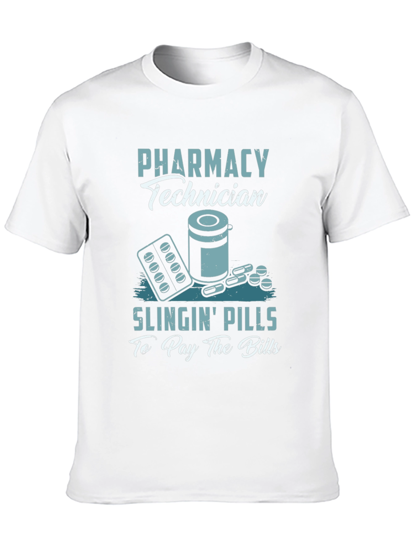 Pharmacy Technician T-Shirt - Slingin Pills Design